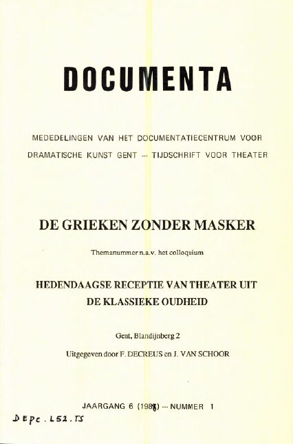 Volume 6 • Nummer 1 • 1988 • De Grieken zonder masker - Thema nummer n.a.v. het colloquium Hedendaagse receptie van theater uit de klassieke oudheid